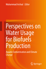 Perspectives on Water Usage for Biofuels Production - 