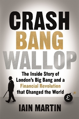 Crash Bang Wallop - Iain Martin