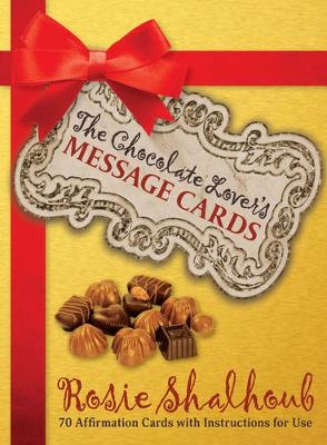 The Chocolate Lover's Message Cards - Rosie Shalhoub