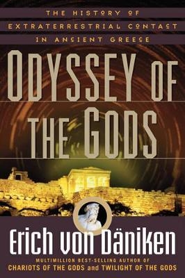 Odyssey of the Gods - Erich Von Daniken