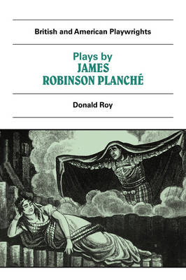 Plays by James Robinson Planché - 