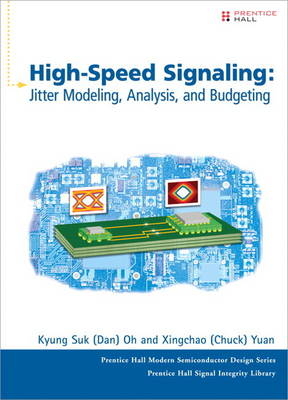 High-Speed Signaling - Kyung Suk (Dan) Oh, Xing Chao (Chuck) Yuan