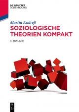 Soziologische Theorien kompakt -  Martin Endreß