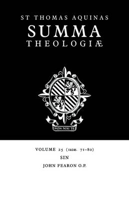 Summa Theologiae: Volume 25, Sin - Thomas Aquinas