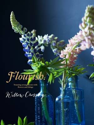 Flourish - Willow Crossley