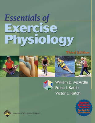 Essentials of Exercise Physiology - William D. McArdle, Frank I. Katch