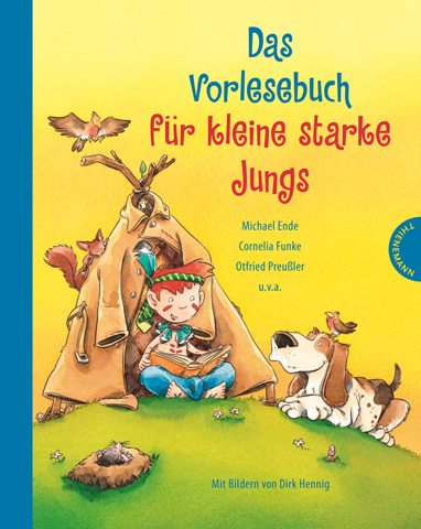 Das Vorlesebuch für kleine starke Jungs - Michael Ende, Cornelia Funke, Otfried Preußler