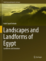 Landscapes and Landforms of Egypt -  Nabil Sayed Embabi