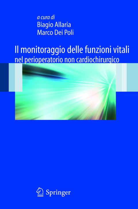 Il monitoraggio delle funzioni vitali nel perioperatorio non cardiochirurgico - 