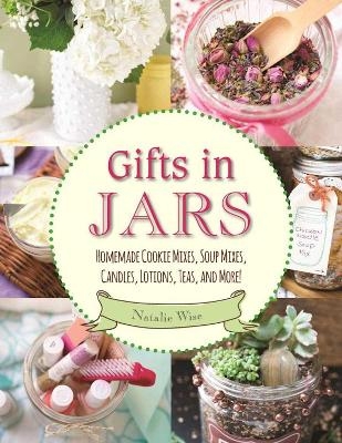 Gifts in Jars - Natalie Wise