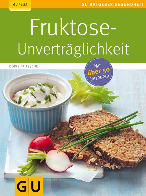 Fruktose-Unverträglichkeit - Doris Fritzsche