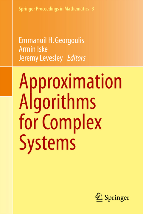 Approximation Algorithms for Complex Systems - 