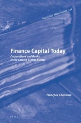 Finance Capital Today - François Chesnais