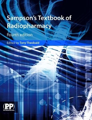 Sampson's Textbook of Radiopharmacy - 