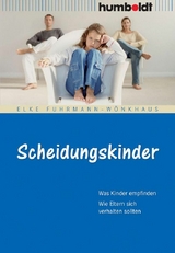 Scheidungskinder -  Elke Fuhrmann-Wönkhaus