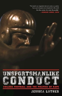 Unsportsmanlike Conduct - Jessica Luther