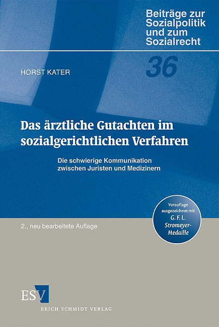 Das ärztliche Gutachten im sozialgerichtlichen Verfahren - Horst Kater