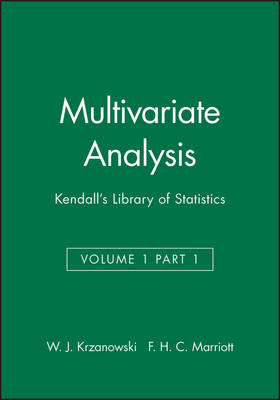 Multivariate Analysis, Volume 1, Part 1 - W. J. Krzanowski, F. H. C. Marriott