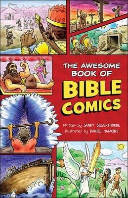 The Awesome Book of Bible Comics - Sandy Silverthorne