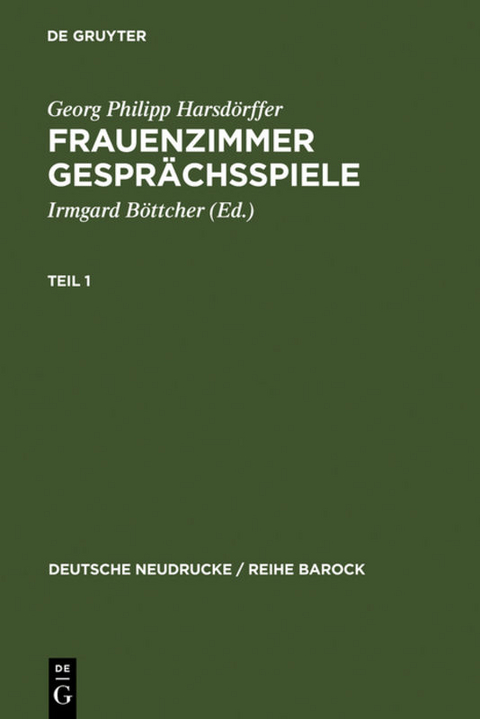 Frauenzimmer Gesprächsspiele Teil 1 - Georg Philipp Harsdörffer