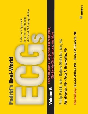 Podrid's Real-World ECGs - Philip Podrid, Rajeev Malhotra, Rahul Kakkar