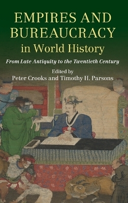 Empires and Bureaucracy in World History - 