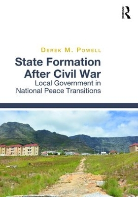 State Formation After Civil War - Derek M Powell