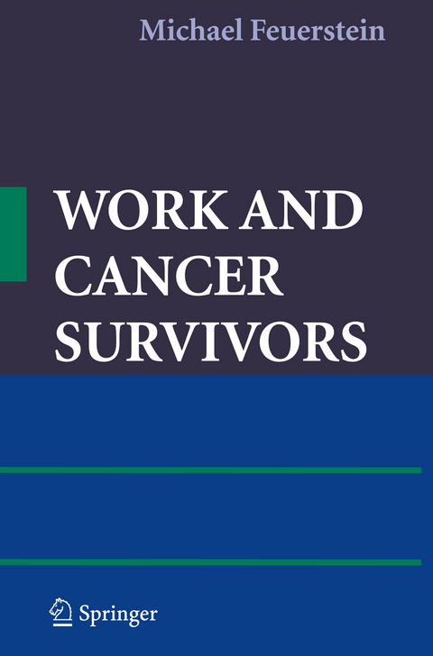 Work and Cancer Survivors - Michael Feuerstein