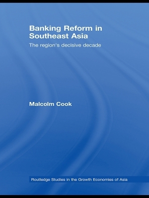 Banking Reform in Southeast Asia - Malcolm Cook