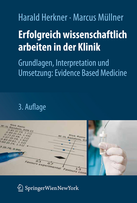 Erfolgreich wissenschaftlich arbeiten in der Klinik - Harald Herkner, Marcus Müllner