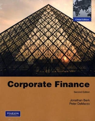 Corporate Finance with MyFinanceLab - Jonathan Berk, Peter DeMarzo