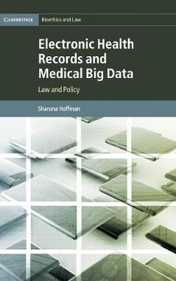 Electronic Health Records and Medical Big Data - Sharona Hoffman