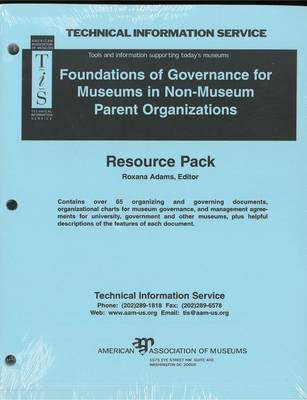 Foundations of Governance for Museums in Non-Museum Parent Organizations - 