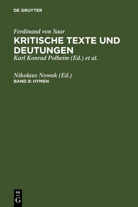 Ferdinand von Saar: Kritische Texte und Deutungen / Hymen - 