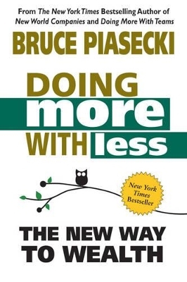 Doing More with Less - Bruce Piasecki