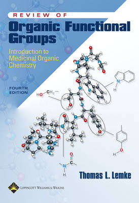 Review of Organic Functional Groups - Thomas L. Lemke