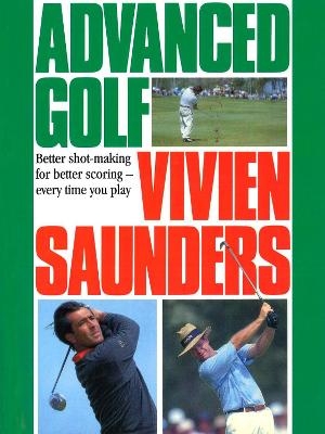 Advanced Golf - Vivien Saunders