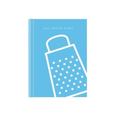 2017 Recipe Diary 'Grater Design': A5 Week-to-View Kitchen & Home Diary with 52 Weekly Recipes