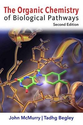 The Organic Chemistry of Biological Pathways - John E. McMurry