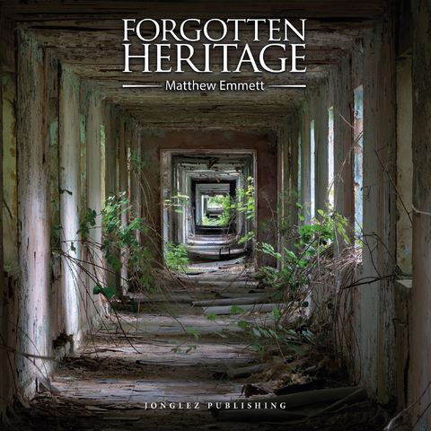Forgotten Heritage - Matthew Emmett