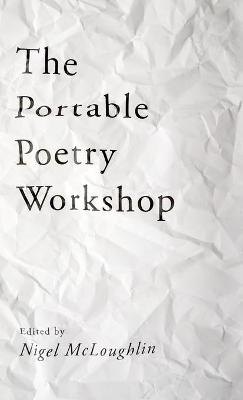 The Portable Poetry Workshop - Nigel McLoughlin