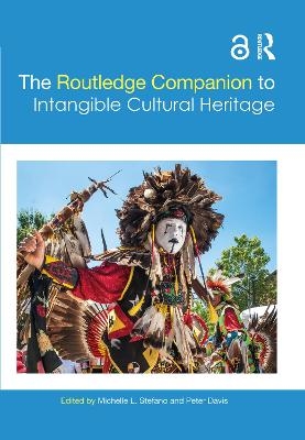 The Routledge Companion to Intangible Cultural Heritage - 