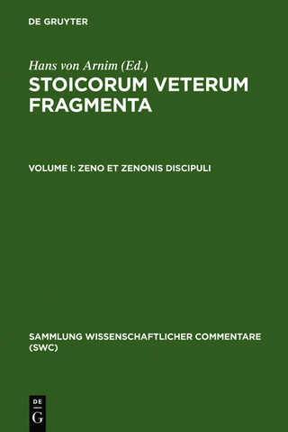 Stoicorum veterum fragmenta / Zeno et Zenonis discipuli - Hans von Arnim; Hans von Arnim
