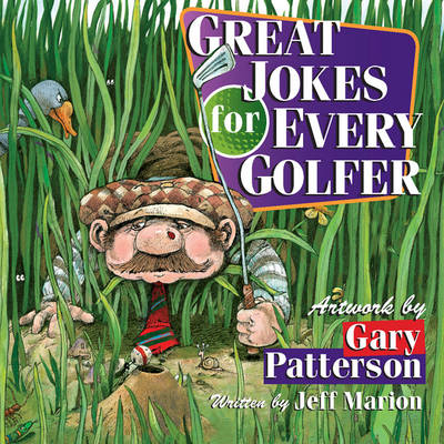 Great Jokes for Every Golfer - Jeff Marion