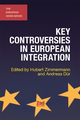 Key Controversies in European Integration - 