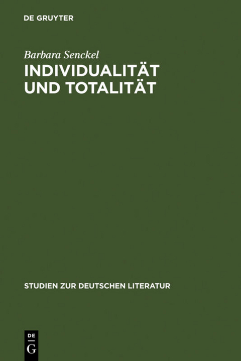 Individualität und Totalität - Barbara Senckel