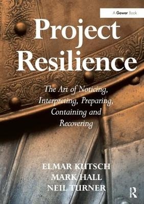 Project Resilience - Elmar Kutsch, Mark Hall