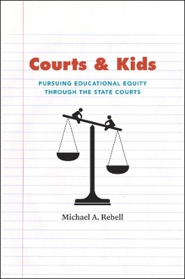 Courts and Kids - Michael A. Rebell