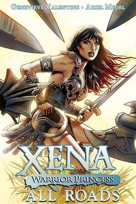 Xena: Warrior Princess Volume 1 - Genevieve Valentine