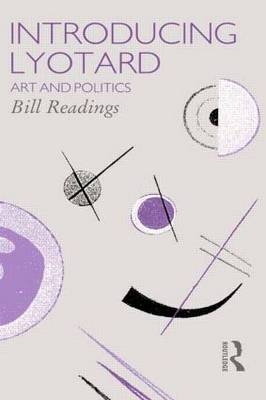 Introducing Lyotard - Bill Readings